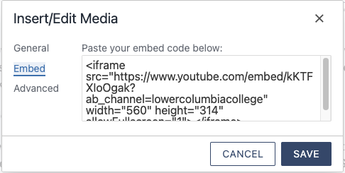 A screenshot of the Embed tab of the Insert/Edit Media dialog. There is one large text box labelled "Paste your embed code below", with an HTML iframe element containing attributes from YouTube as the value of the textbox field. There are two other tabs which are inactive, so their fields are not shown: General and Advanced