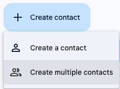 Google contacts create contact dropdown with "Create multiple contacts" highlighted.